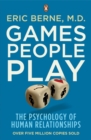 Image for Games people play  : the psychology of human relationships