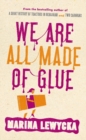 Image for We are all made of glue