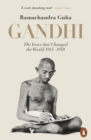 Image for Gandhi  : the years that changed the world, 1914-1948