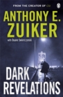 Image for Dark revelations  : a Level 26 thriller featuring Steve Dark