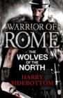 Image for Warrior of Rome V: The Wolves of the North