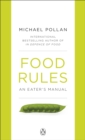 Image for Food rules  : an eater's manual