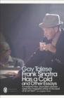 Image for Frank Sinatra has a cold and other essays