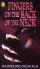 Image for Fingers on the back of the neck and other spine-chilling tales