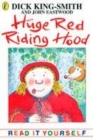 Image for Huge Red Riding Hood and other topsy-turvy stories