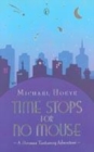 Image for Time Stops for No Mouse