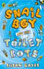 Image for Snail boy and the toilet bots