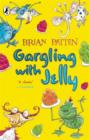 Image for Gargling with Jelly