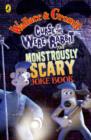 Image for Wallace and Gromit Monstrously Scary Joke Book