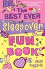 Image for The best ever sleepover fun book