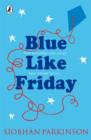 Image for Blue Like Friday