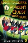 Image for Abbot Dagger&#39;s Academy and the Quest for the Holy Grail