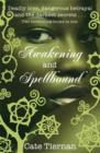 Image for Awakening  : and, Spellbound : AND Spellbound