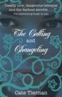 Image for The calling  : and, Changeling