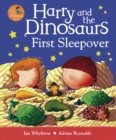 Image for Harry and the Dinosaurs First Sleepover