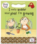 Image for Charlie and Lola: I Really Wonder What Plant I&#39;m Growing