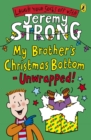Image for My brother's Christmas bottom - unwrapped!