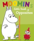Image for Moomin&#39;s little book of opposites