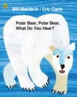 Polar bear, polar bear, what do you hear? - Carle, Eric