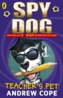 Image for Spy Dog Teacher&#39;s Pet