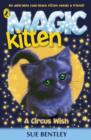 Image for Magic Kitten: a Circus Wish
