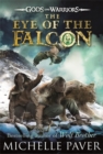 Image for The Eye of the Falcon (Gods and Warriors Book 3)