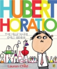 Image for Hubert Horatio  : the millionaire child genius