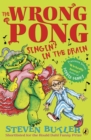 Image for The Wrong Pong: Singin&#39; in the Drain