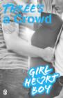 Image for Girl Heart Boy: Three&#39;s a Crowd