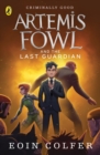Image for Artemis Fowl and the last guardian