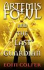 Image for Artemis Fowl and the last guardian