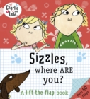 Image for Charlie and Lola: Sizzles, Where are You?