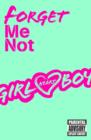 Image for Girl Heart Boy: Forget Me Not (short story ebook 2)