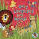 Image for Tinga Tinga Tales: Why Leopard Has Spots