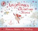 Image for Angelina&#39;s Christmas Stories