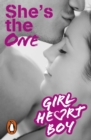 Image for Girl Heart Boy: She&#39;s The One (Book 5)