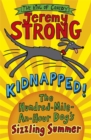 Image for Kidnapped!  : the hundred-mile-an-hour dog&#39;s sizzling summer