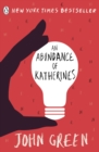 An abundance of Katherines - Green, John (Author)