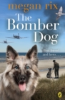 Image for The bomber dog