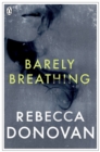 Image for Barely breathing : 2