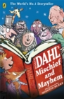 Image for Roald Dahl&#39;s Mischief and Mayhem