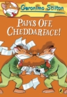 Image for Geronimo Stilton: Paws Off, Cheddarface! (#6)