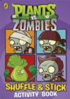 Image for Plants vs. Zombies: Shuffle &amp; Stick Activity Book