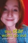 Image for This Star Won&#39;t Go Out: The Life and Words of Esther Grace Earl