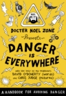 Image for Danger is everywhere: a handbook for avoiding danger