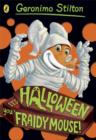 Image for Geronimo Stilton: it&#39;s Halloween, You Fraidy Mouse!