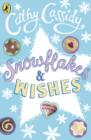 Image for Snowflakes and Wishes: Lawrie s Story
