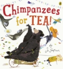 Image for Chimpanzees for tea!