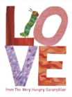 Image for Love from the Very Hungry Caterpillar