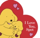Image for I Love You, Spot